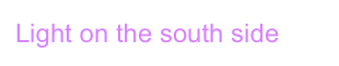 Light on the south side